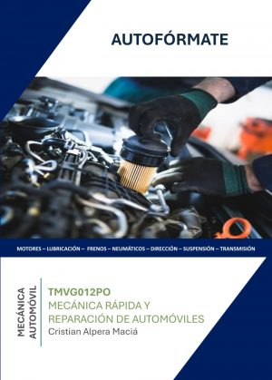 TMVG012PO - MECÁNICA RÁPIDA Y REPARACIÓN DE AUTOMÓVILES T