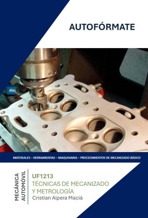 UF1213 - Técnicas de mecanizado y metrología