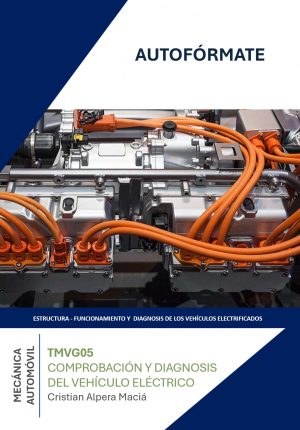 TMVG05 - ESTRUCTURA Y DIAGNOSIS DEL VEHÍCULO ELÉCTRICO